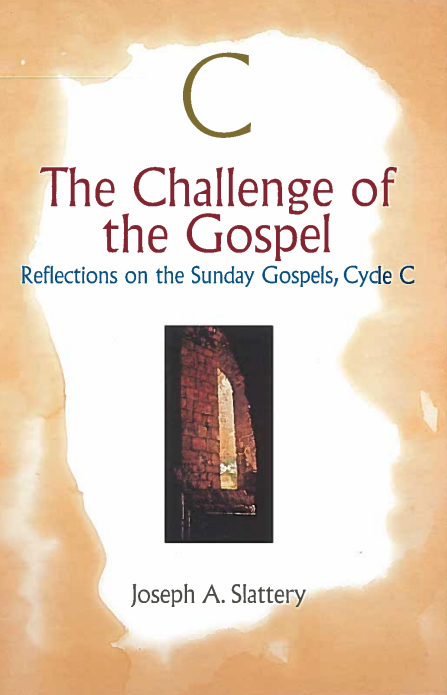 The Challenges of the Gospel Cycle C