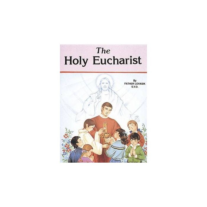 Holy Eucharist, The